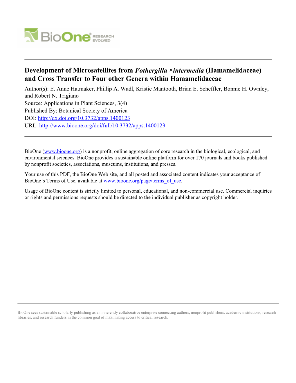 Development of Microsatellites from Fothergilla× Intermedia