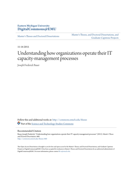 Understanding How Organizations Operate Their IT Capacity-Management Processes Joseph Frederick Bauer