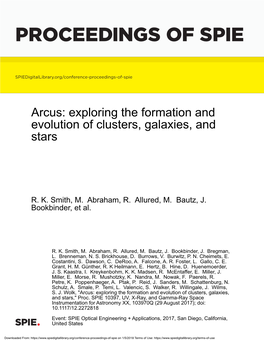 Arcus: Exploring the Formation and Evolution of Clusters, Galaxies, and Stars
