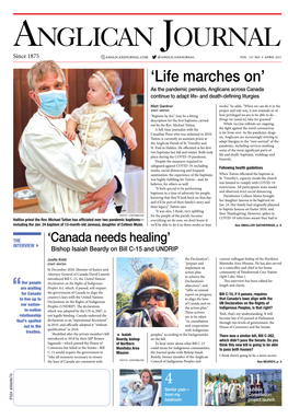 April 2021 ‘Life Marches On’ As the Pandemic Persists, Anglicans Across Canada Continue to Adapt Life- and Death-Defining Liturgies