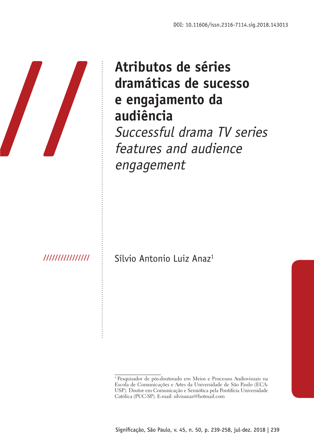 Atributos De Séries Dramáticas De Sucesso E Engajamento Da Audiência Successful Drama TV Series // Features and Audience Engagement