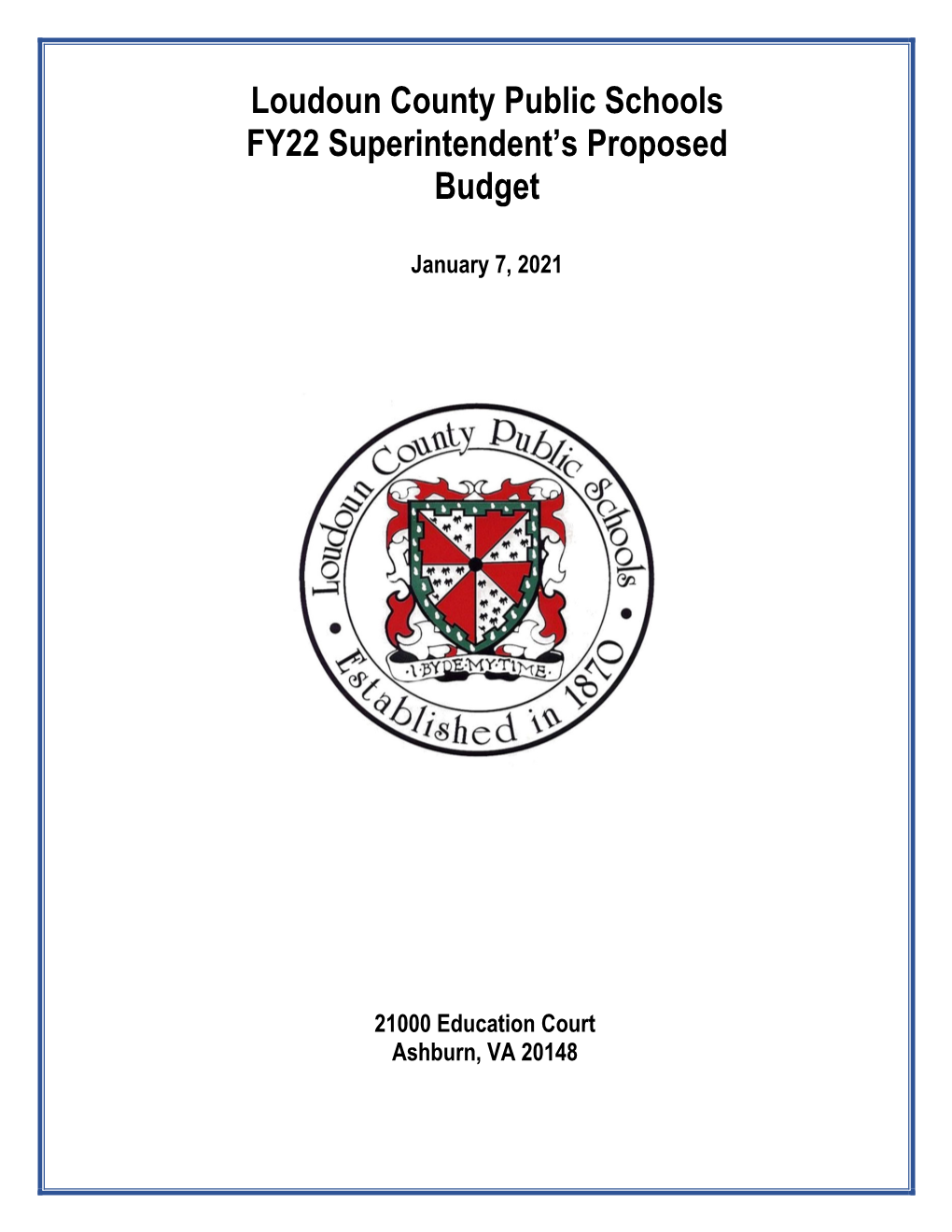 Loudoun County Public Schools FY22 Superintendent's Proposed Budget