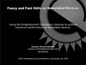 Fancy and Fast Guis on Embedded Devices