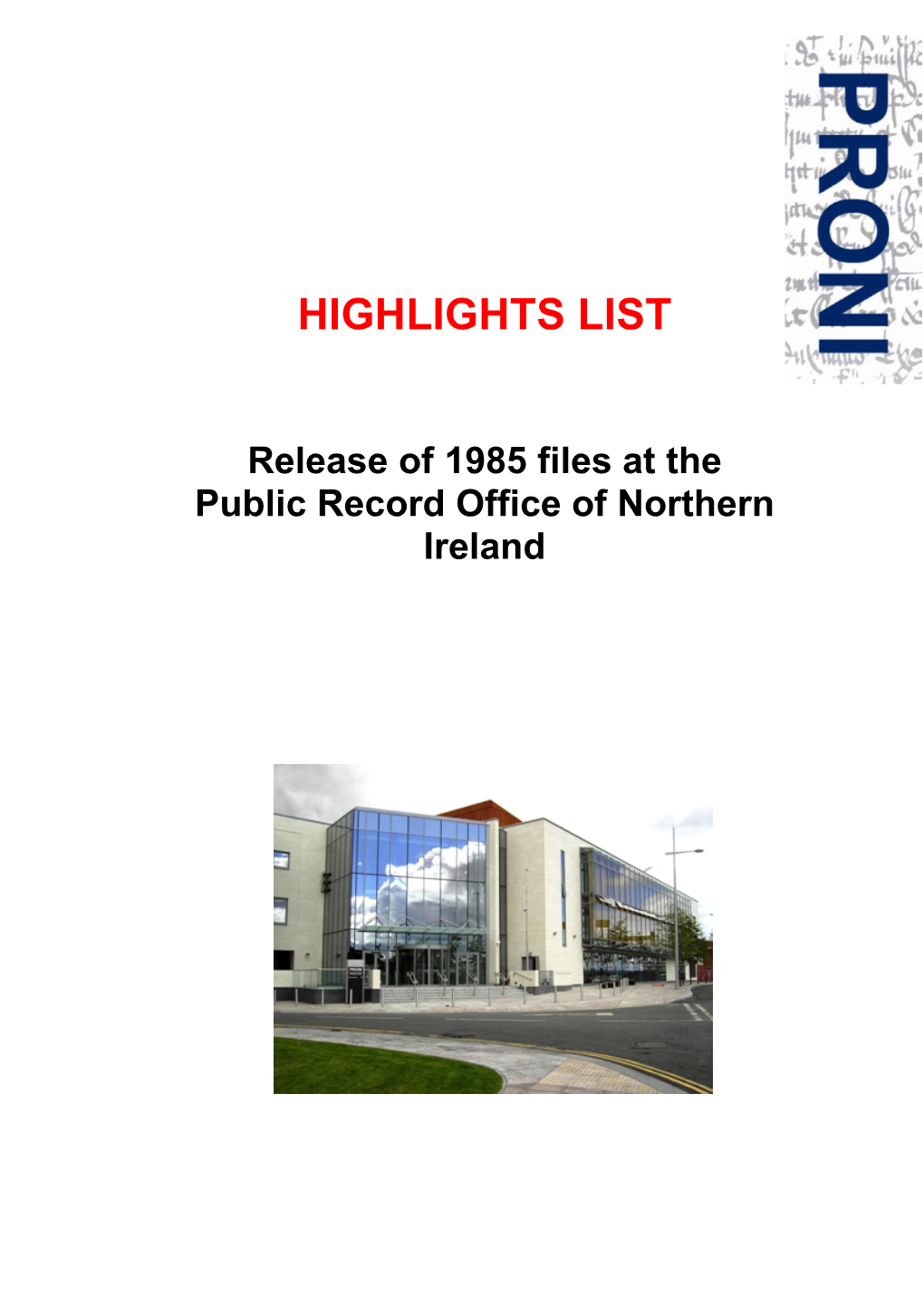 Release of 1985 Files at the Public Record Office of Northern Ireland