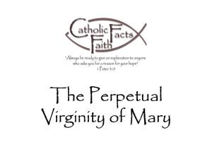 The Perpetual Virginity of Mary to Begin With