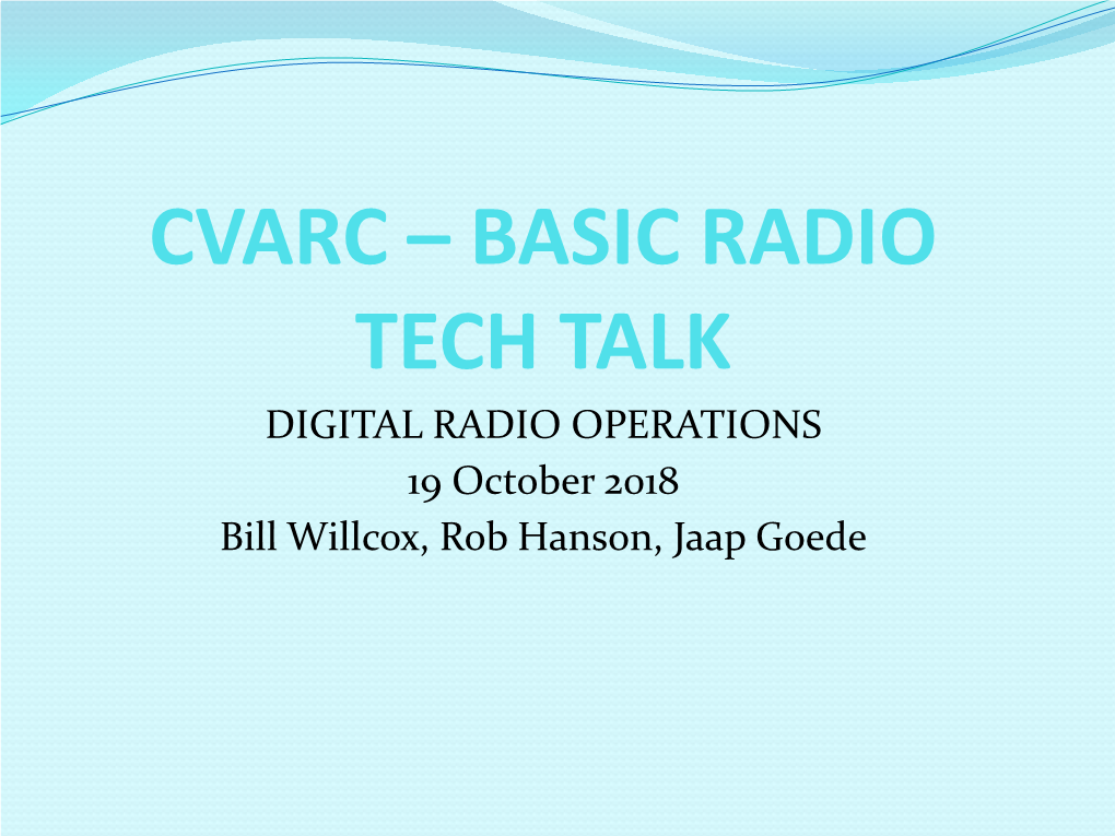 Digital: CVARC Basic Radio Tech Talk