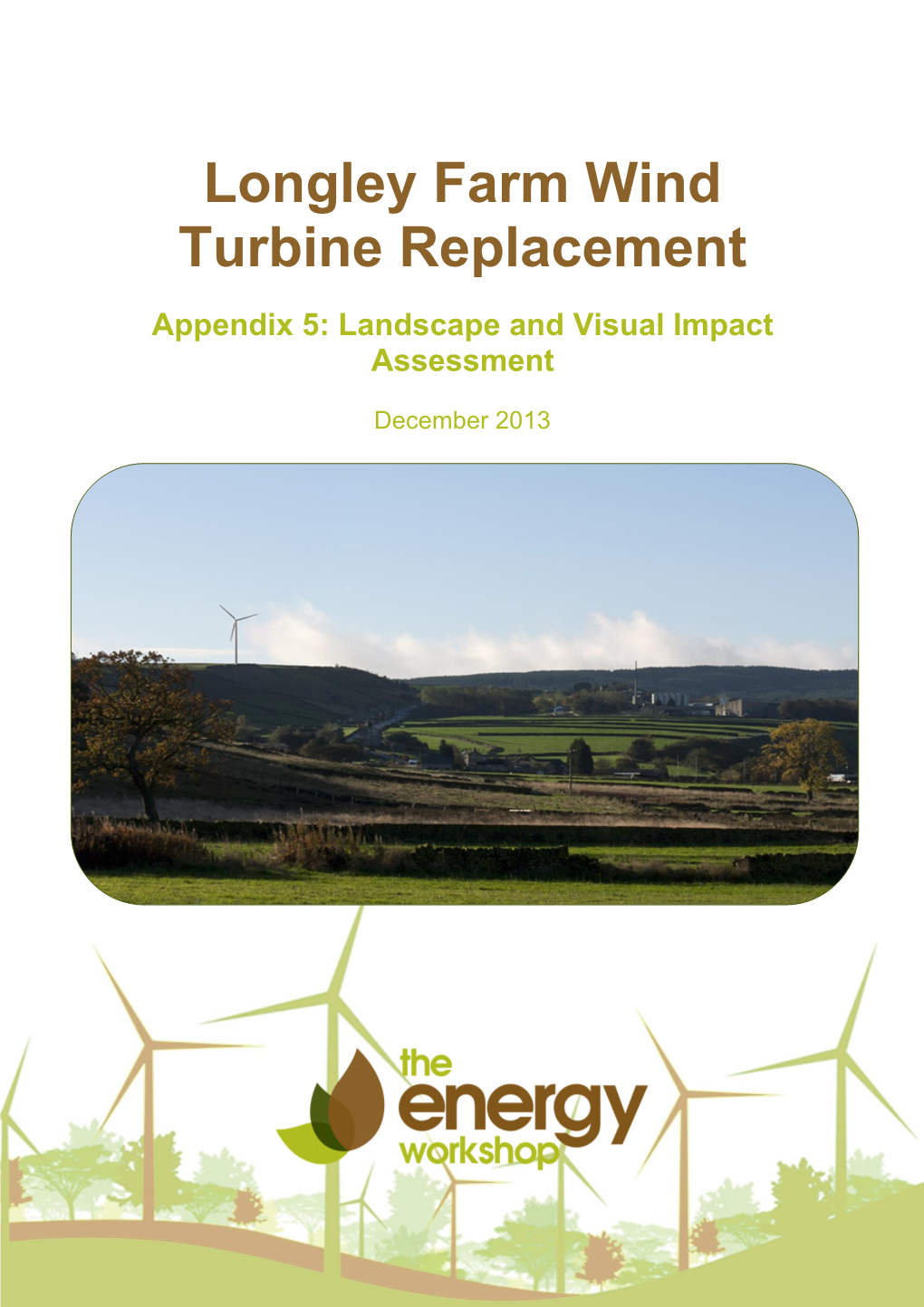 Longley Farm Wind Turbine Replacement