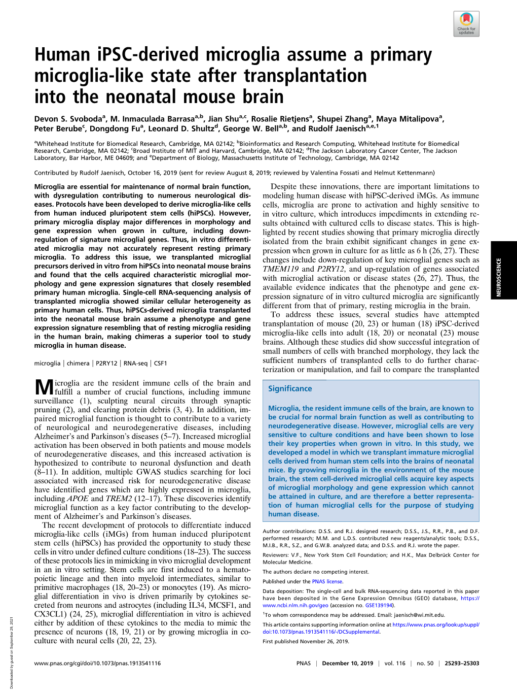 Human Ipsc-Derived Microglia Assume a Primary Microglia-Like State After Transplantation Into the Neonatal Mouse Brain