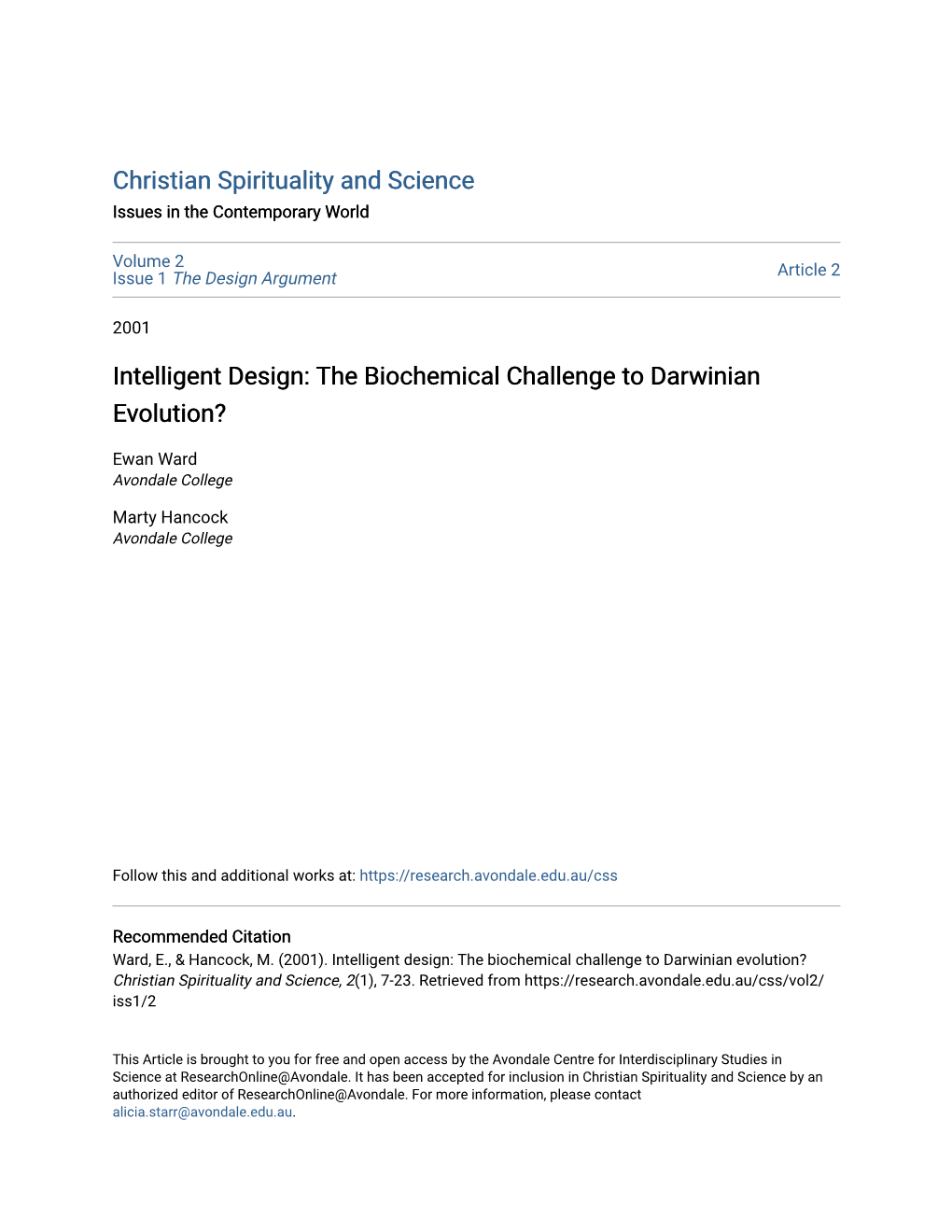 Intelligent Design: the Biochemical Challenge to Darwinian Evolution?