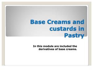 Base Creams and Custards in Pastry