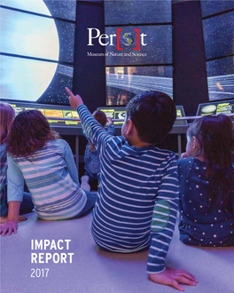 FY2017 Perot Museum Impact Report