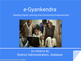 E-Gyankendra Seeding Digital Learning and Community Empowerment