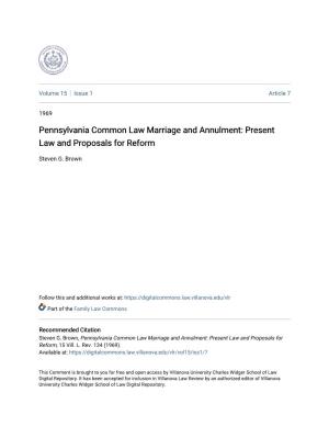 Pennsylvania Common Law Marriage and Annulment: Present Law and Proposals for Reform