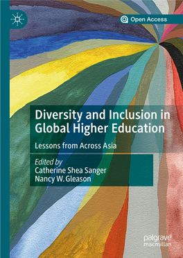 Diversity and Inclusion in Global Higher Education Lessons from Across Asia Edited by Catherine Shea Sanger Nancy W