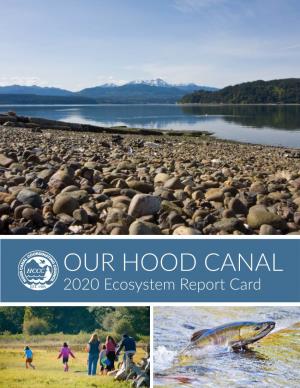 OUR HOOD CANAL 2020 Ecosystem Report Card Who We Are