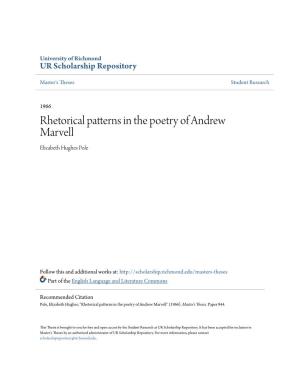 Rhetorical Patterns in the Poetry of Andrew Marvell Elizabeth Hughes Pole