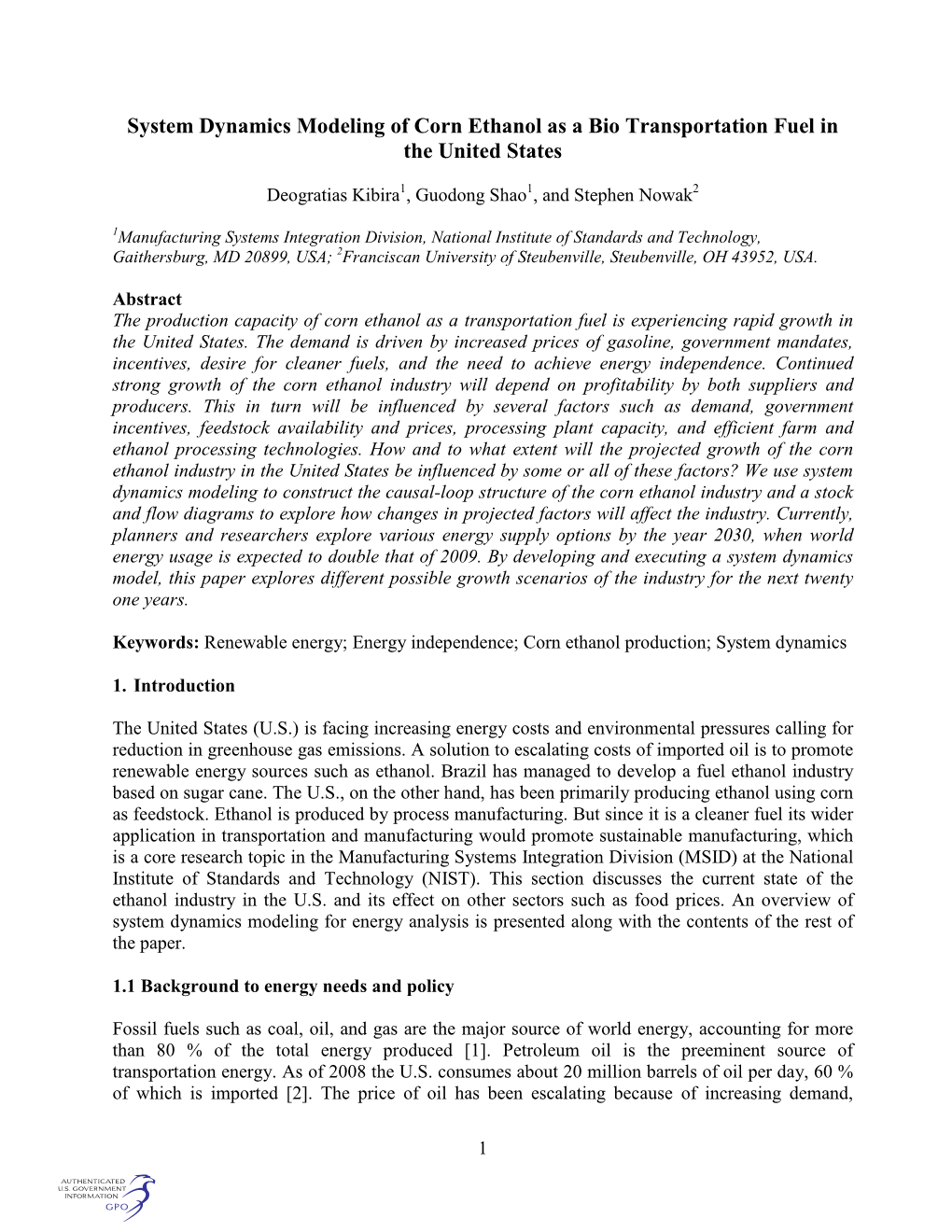 System Dynamics Modeling of Corn Ethanol As a Bio Transportation Fuel in the United States