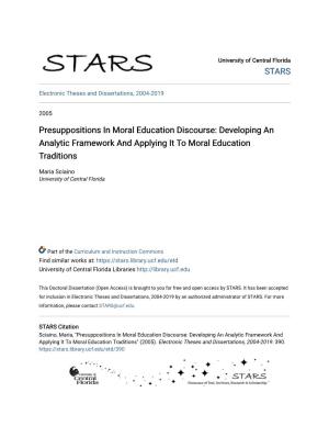 Presuppositions in Moral Education Discourse: Developing an Analytic Framework and Applying It to Moral Education Traditions