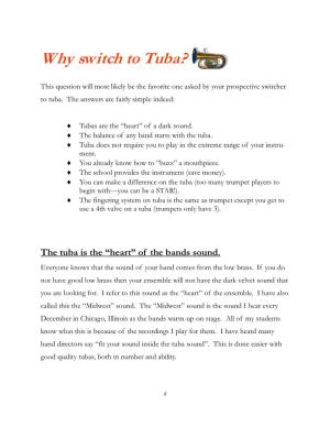 Why Switch to Tuba?