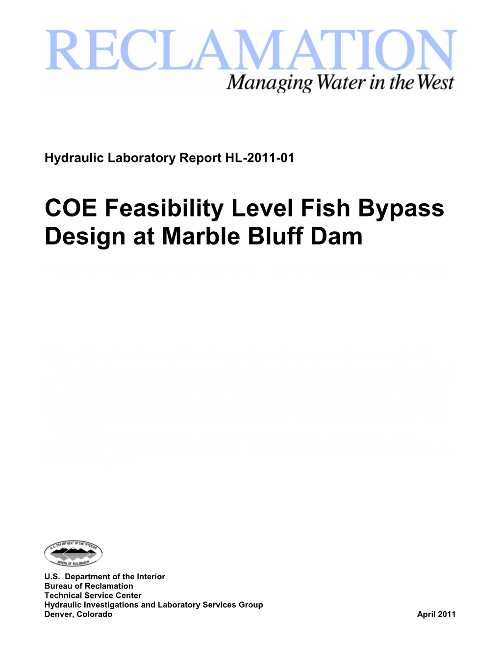 COE Feasibility Level Fish Bypass Design at Marble Bluff Dam