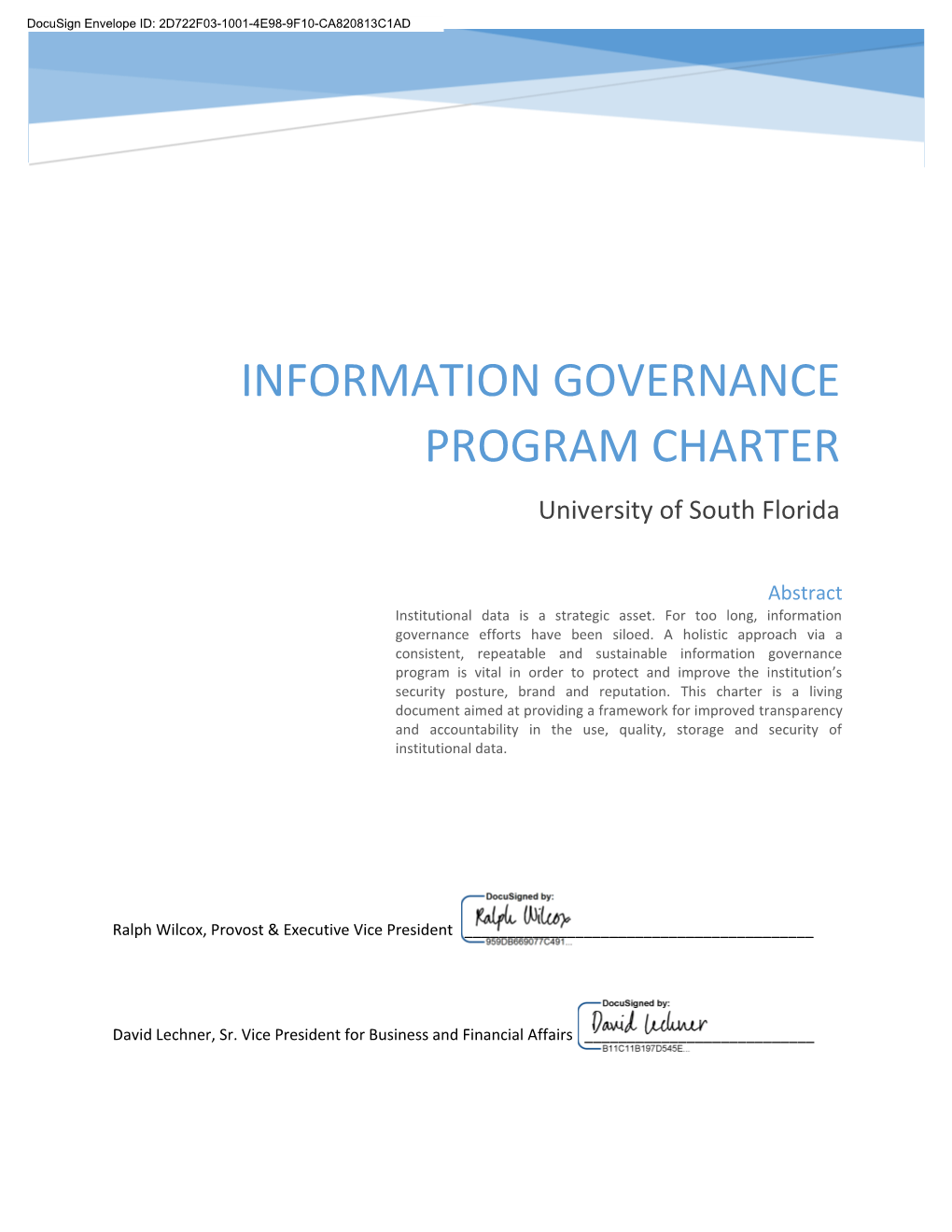 INFORMATION GOVERNANCE PROGRAM CHARTER University of South Florida