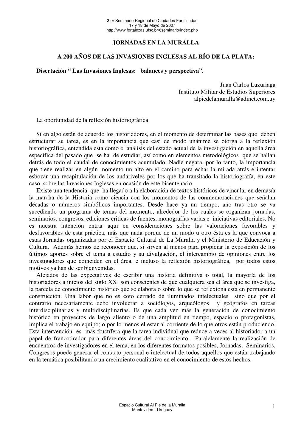 Jornadas En La Muralla. a 200 Años De Las Invasiones Inglesas Al Río