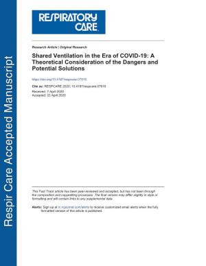 Shared Ventilation in the Era of COVID-19: a Theoretical Consideration of the Dangers and Potential Solutions