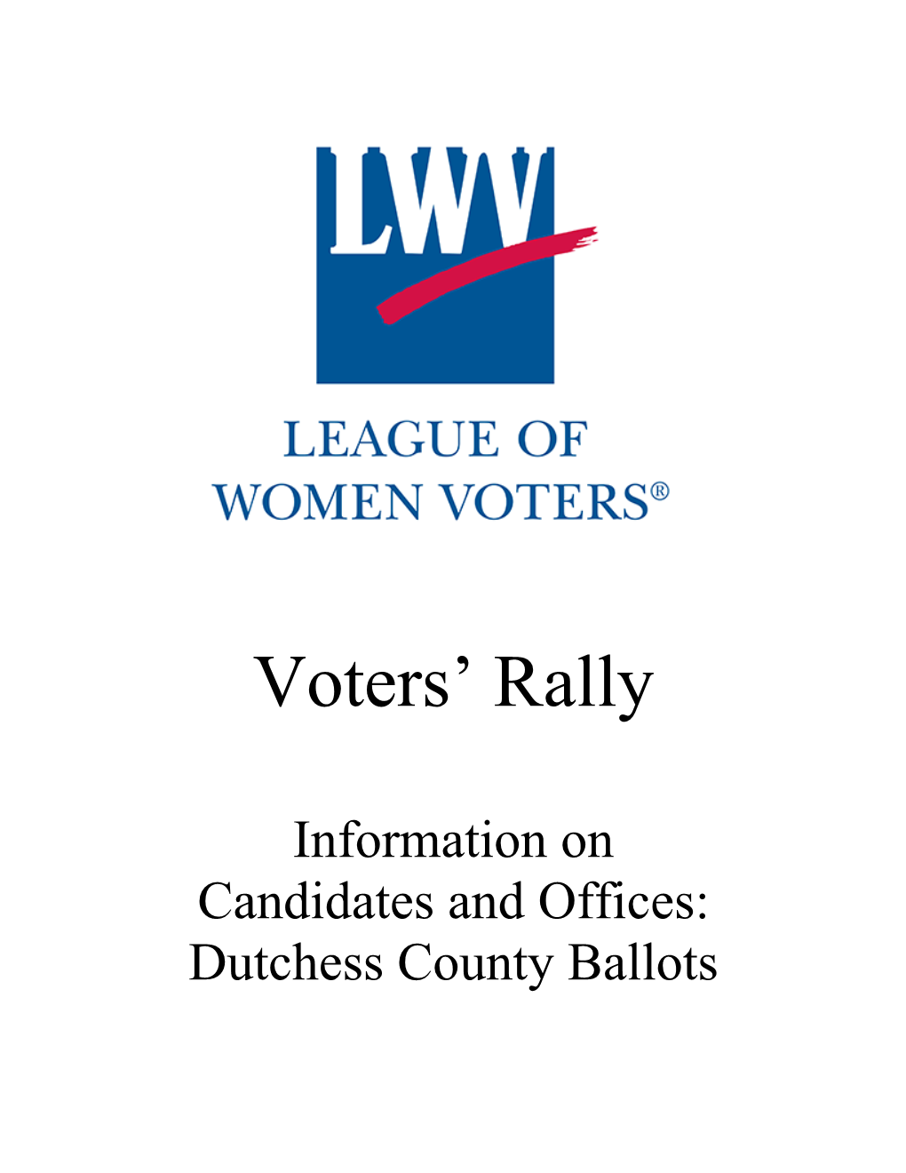 Voters' Rally, Dutchess County Guide