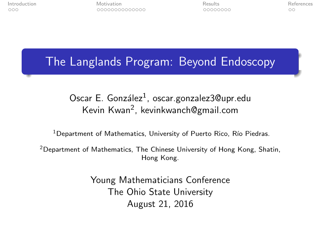 The Langlands Program: Beyond Endoscopy