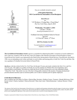 You Are Cordially Invited to Attend a Reception Honoring 2011 Carroll Kowal Journalism Award Recipient