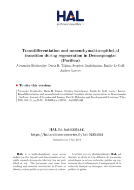 Transdifferentiation and Mesenchymal-To-Epithelial Transition During Regeneration in Demospongiae (Porifera) Alexander Ereskovsky, Daria B