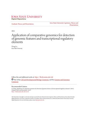Application of Comparative Genomics for Detection of Genomic Features and Transcriptional Regulatory Elements Hong Lu Iowa State University