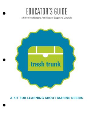 Trash Trunk Educator's Guide