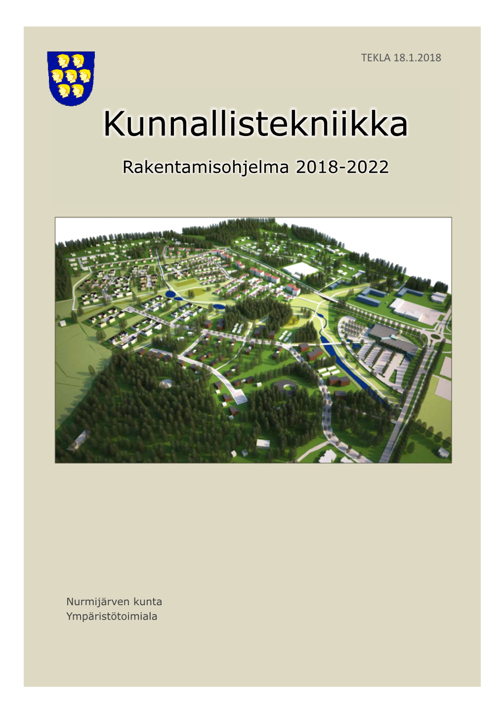 Kunnallistekniikka Rakentamisohjelma 2018-2022