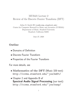 (DFT) Outline • Domains of Definition • Discrete Fourier Transform