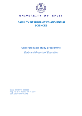FACULTY of HUMANITIES and SOCIAL SCIENCES Undergraduate Study Programme Early and Preschool Education
