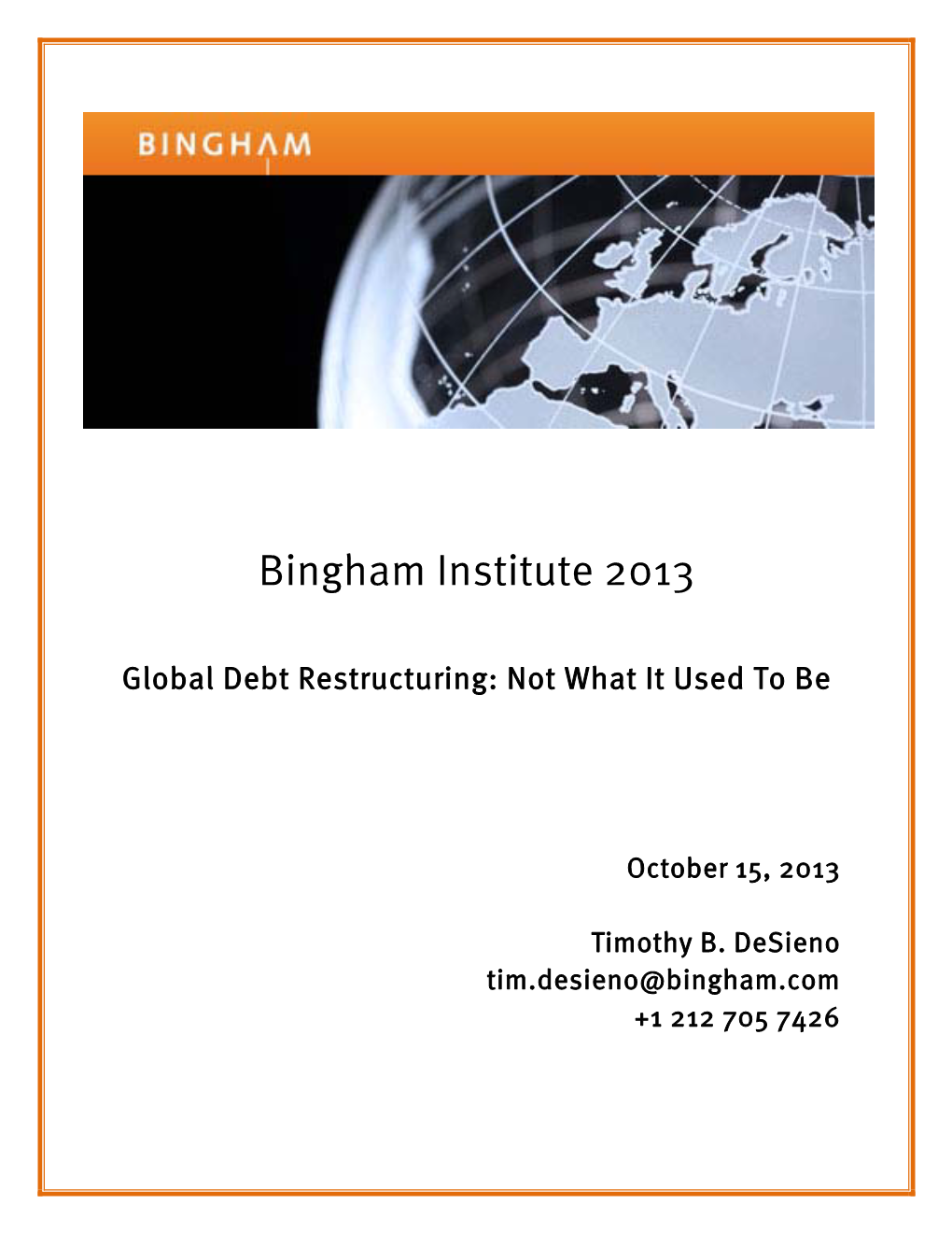 Bingham Institute 2013