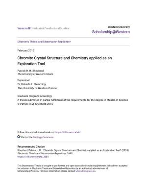 Chromite Crystal Structure and Chemistry Applied As an Exploration Tool
