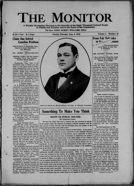 The Monitor a Weekly Newspaper Devoted to the Interests of the Eight Thousand Colored People in Omaha and Vicinity, and to the Good of the Community the Rev