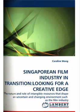 Singaporean Film Industry in Transition:Looking for a Creative Edge
