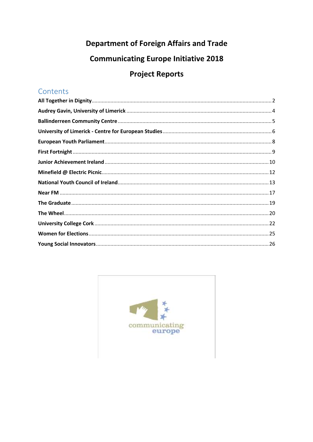 Department of Foreign Affairs and Trade Communicating Europe Initiative 2018 Project Reports