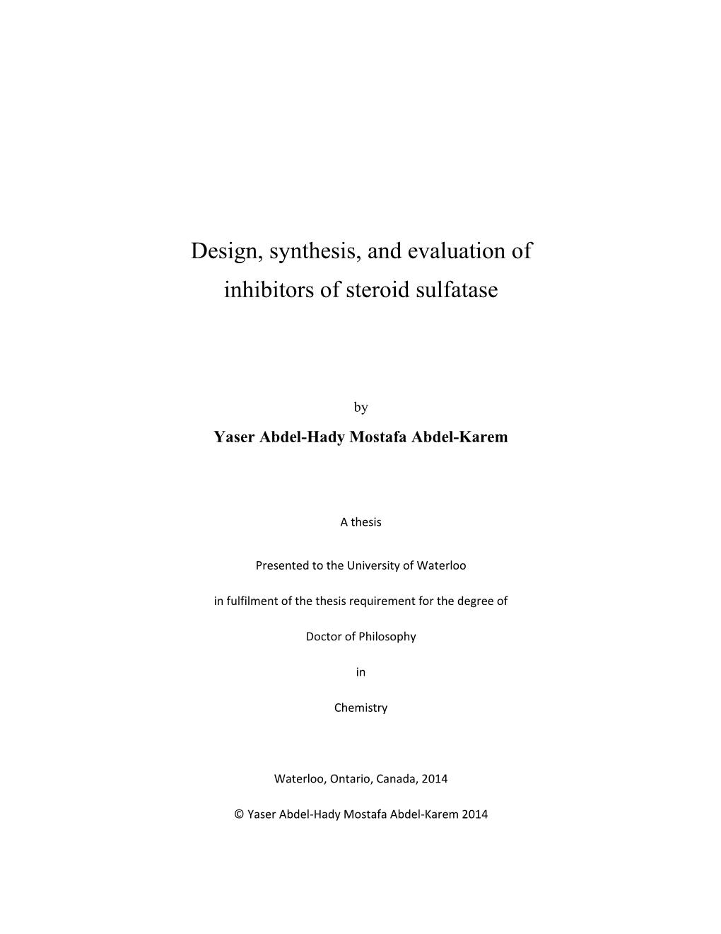 Design, Synthesis, and Evaluation of Inhibitors of Steroid Sulfatase