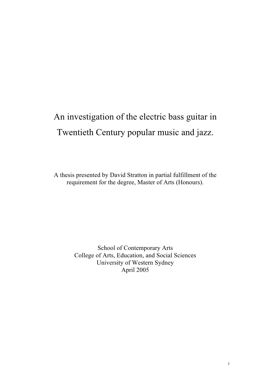 An Investigation of the Electric Bass Guitar in Twentieth Century Popular Music and Jazz