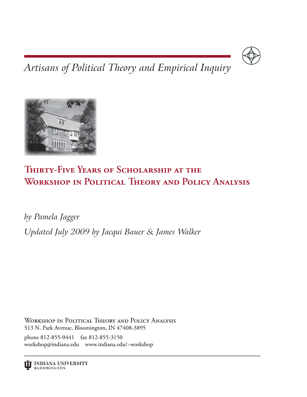 Artisans of Political Theory and Empirical Inquiry
