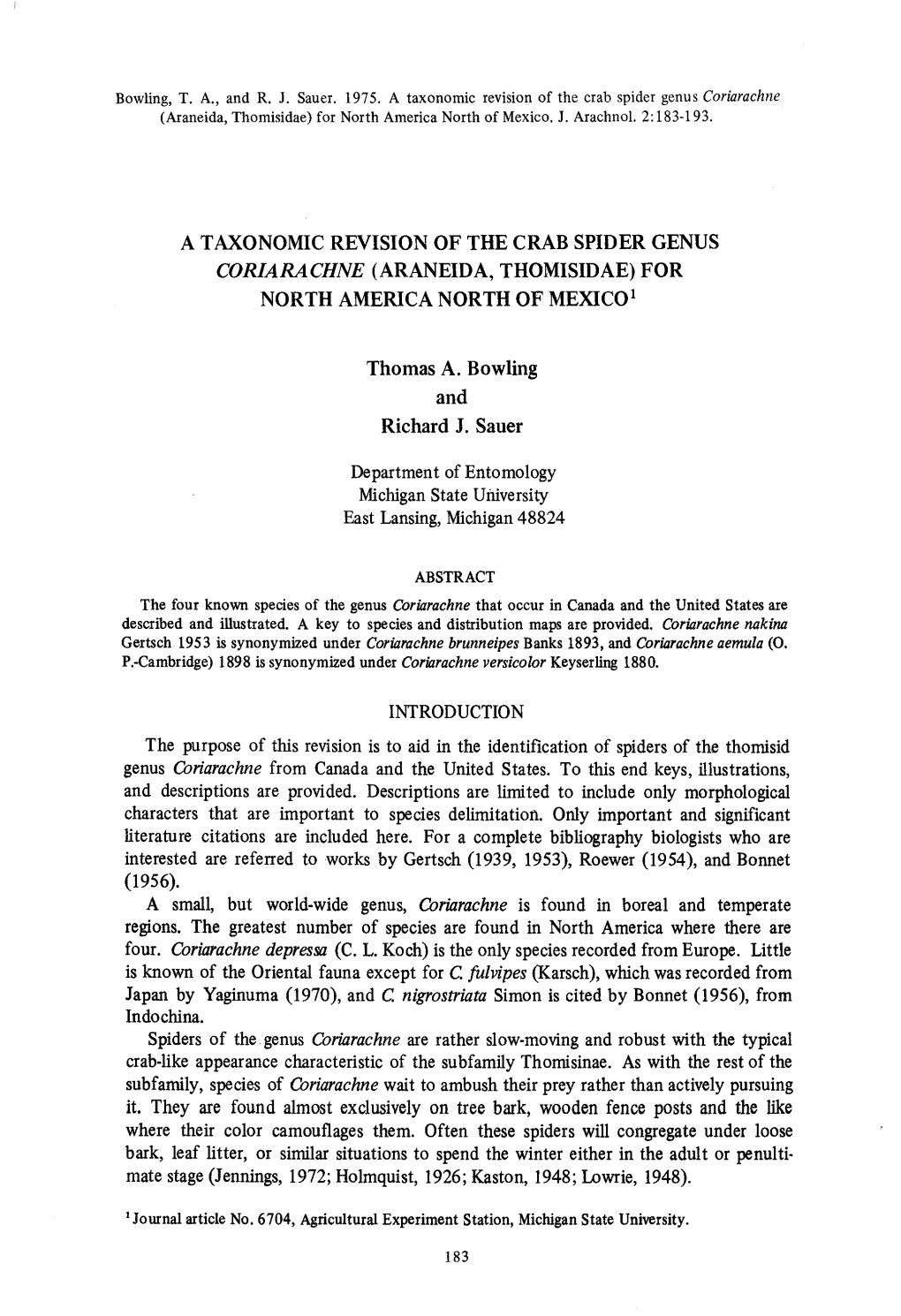 A TAXONOMIC REVISION of the CRAB SPIDER GENUS CORIARACHNE (ARANEIDA, THOMISIDAE) FO R NORTH AMERICA NORTH of MEXICO 1 Thomas A
