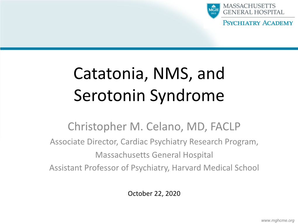 Catatonia, NMS, and Serotonin Syndrome