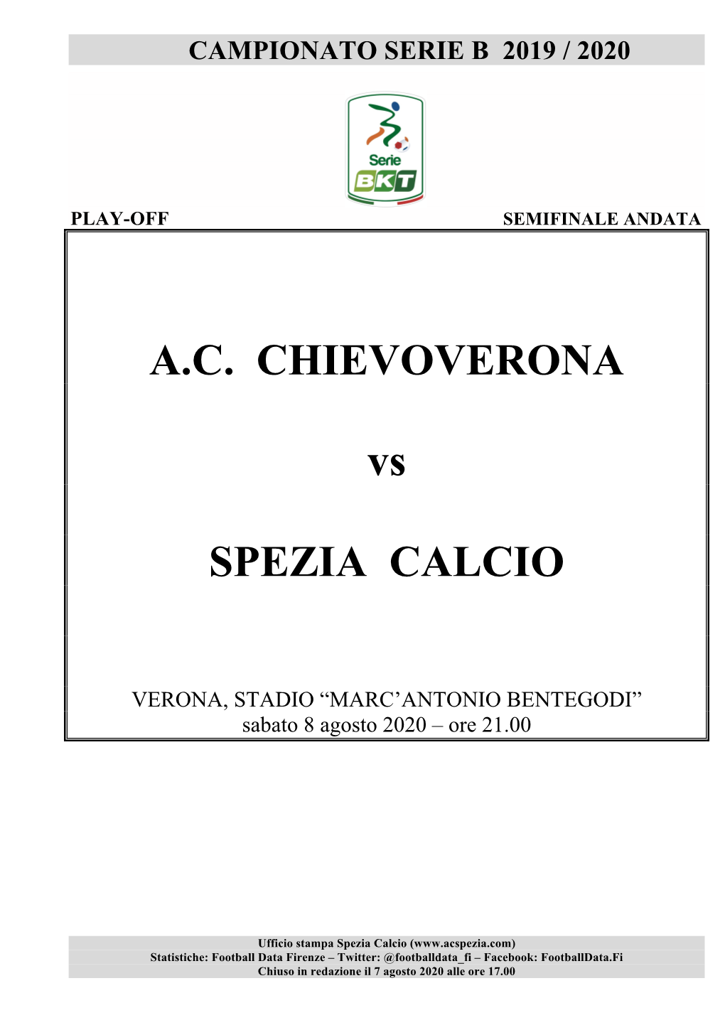 A.C. CHIEVOVERONA Vs SPEZIA CALCIO