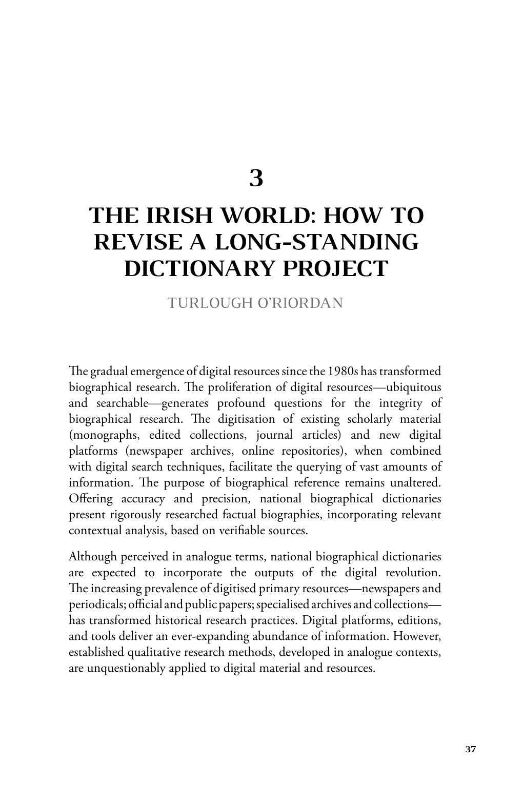 The Irish World: How to Revise a Long-Standing Dictionary Project Turlough O’Riordan