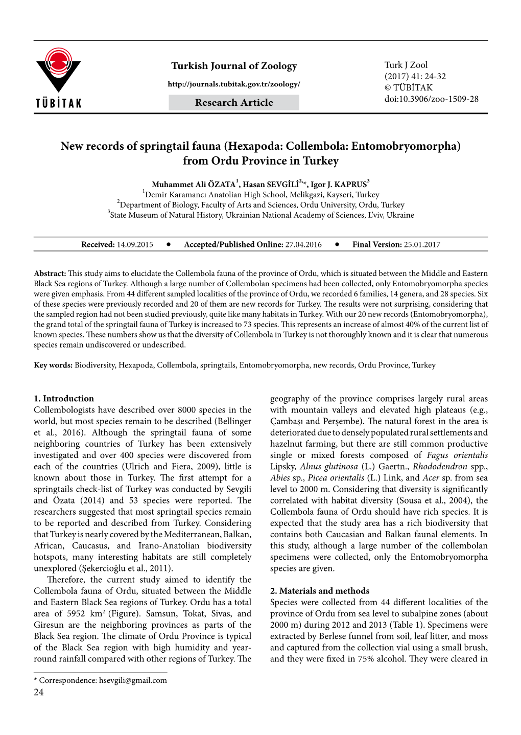 New Records of Springtail Fauna (Hexapoda: Collembola: Entomobryomorpha) from Ordu Province in Turkey