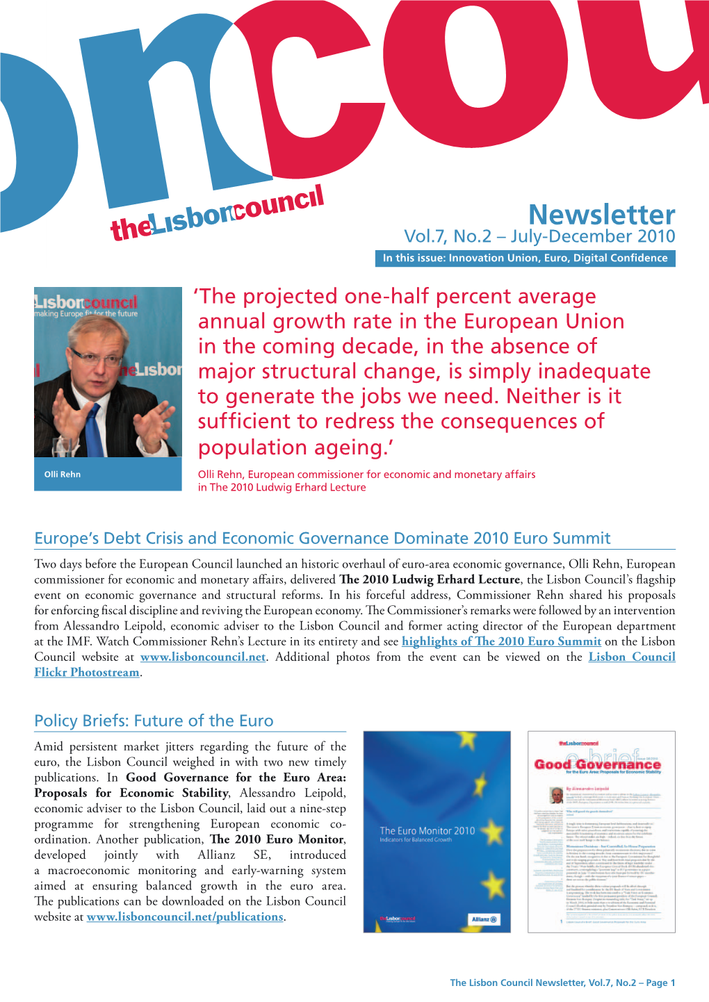 Newsletter Vol.7, No.2 – July-December 2010 in This Issue: Innovation Union, Euro, Digital Confidence